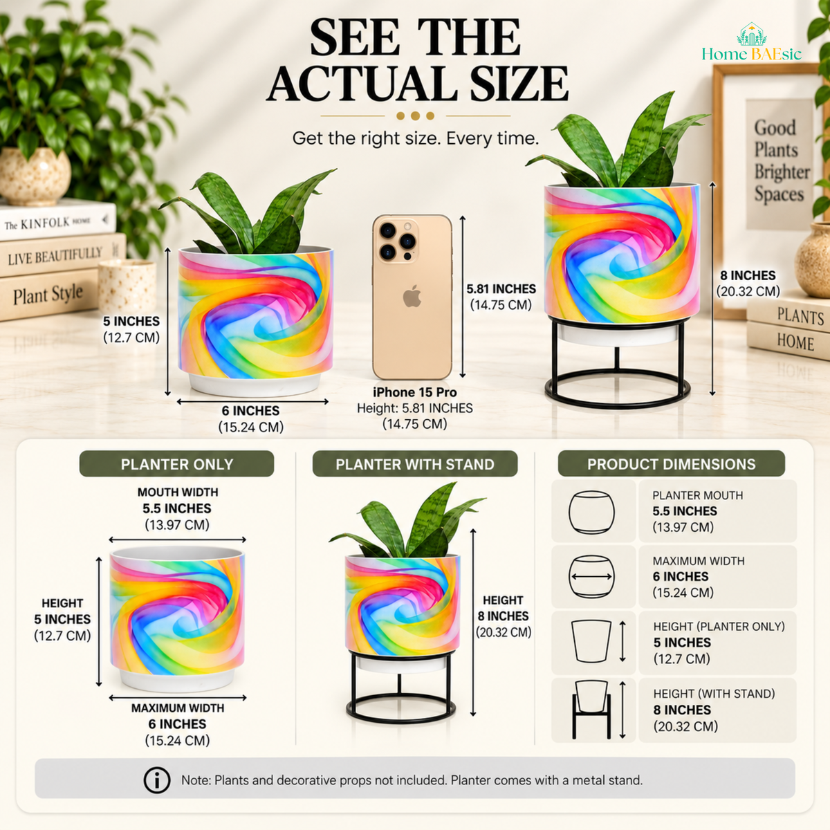 Home BAEsic Rainbow Breeze Tumbler Planter size guide showing the colorful rainbow swirl metal planter with and without its metal stand, compared with an iPhone 15 Pro. The infographic highlights a 5-inch planter height, 6-inch maximum width, 5.5-inch mouth width, and 8-inch height with stand, with product dimension callouts. Plants and decorative props are not included; the planter comes with a metal stand.